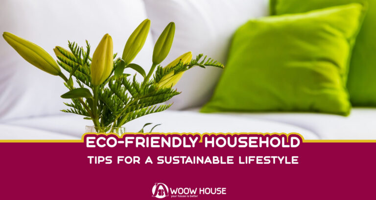 Eco-Friendly Household Tips for a Sustainable Lifestyle