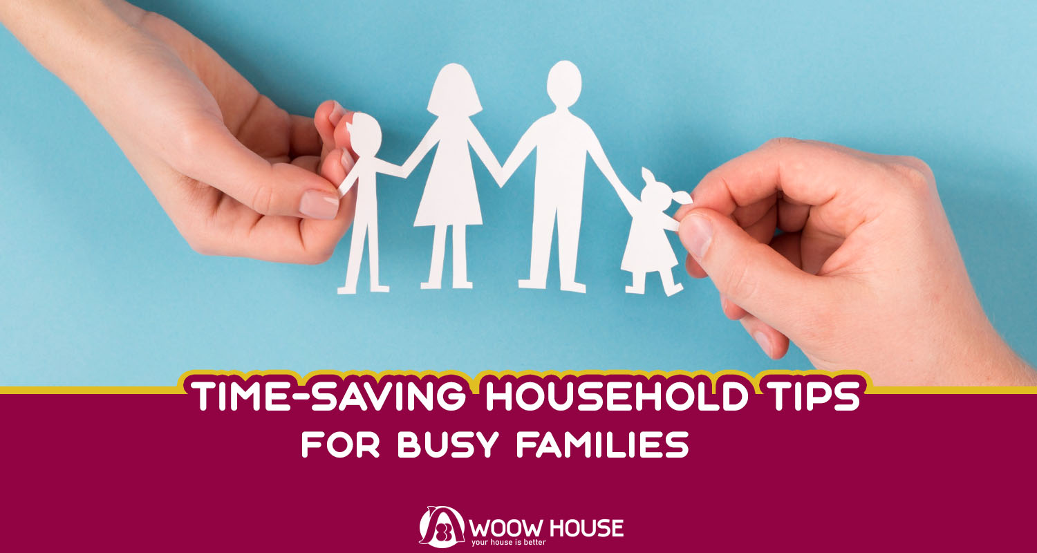 Time-Saving Household Tips for Busy Families